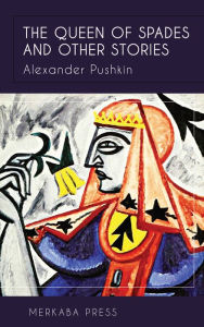 Title: The Queen of Spades and Other Stories, Author: Alexander Pushkin