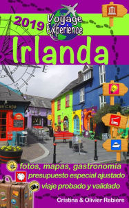 Title: Irlanda: Un país de misterios, bellos paisajes, monasterios y castillos que hablan de historia; pueblos colorados y llenos de vida..., Author: Cristina Rebiere