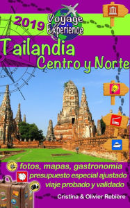 Title: eGuía Viaje: Tailandia Centro y Norte: Perla de Asia, con sus hermosos templos, paisajes impresionantes, gente amable y naturaleza salvaje, Author: Author