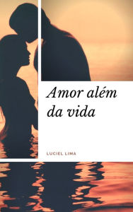 Title: Amor além da vida, Author: Samu