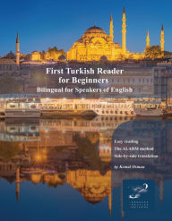 Title: First Turkish Reader for Beginners: Bilingual for Speakers of English, Author: Se O