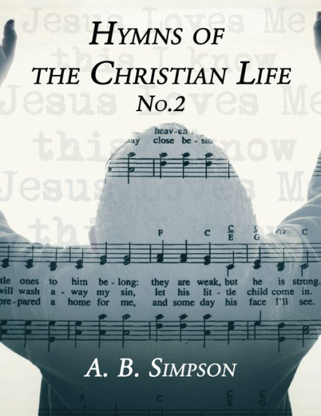 Hymns of the Christian Life No.2