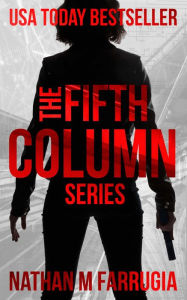 Title: The Fifth Column Series: Books 1-4, Author: Nathan M Farrugia