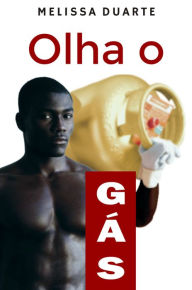 Title: Olha o gás, Author: D3LTA