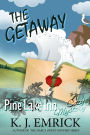 The Getaway (Pine Lake Inn, #5)