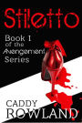 Stiletto (The Avengement Series, #1)