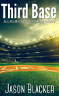 Third Base (An Anthony Carrick Mystery)