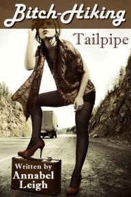 Title: Tailpipe (Bitch Hiking), Author: Annabel Leigh