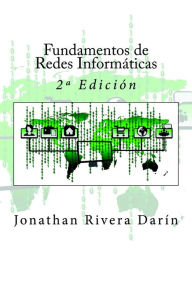 Title: Fundamentos de Redes Informáticas - 2ª Edición, Author: Jonathan Rivera Darín