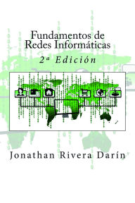 Title: Fundamentos de Redes Informáticas - 2ª Edición, Author: Jonathan Rivera Darín