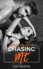 Chasing Me (Shaft on Tour, #3)