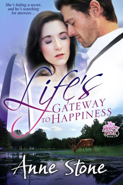 Life's Gateway to Happiness (The Show Me Series, #2)