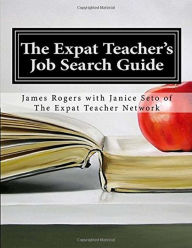 Title: The Expat Teacher Job Search Guide 2nd Edition, Author: James Rogers