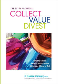 Title: Collect Value Divest, Author: Elizabeth Stewart