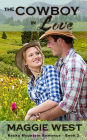 The Cowboy in Love (Rocky Mountain Romance, #2)