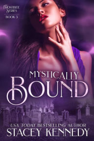 Title: Mystically Bound (Frostbite, #3), Author: Stacey Kennedy