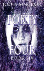 Forty-Four Book Six (44, #6)