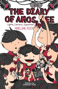 Title: The Diary of Amos Lee: Lights, Camera, Superstar!, Author: Adeline Foo
