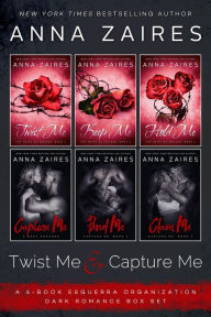 Title: Twist Me & Capture Me: The Complete Six-Book Series, Author: Anna Zaires