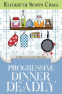 Progressive Dinner Deadly (A Myrtle Clover Cozy Mystery, #2)