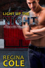 Light Up The Night (Firehouse Three, #2)