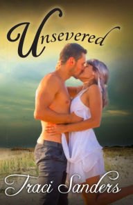 Title: Unsevered, Author: Traci Sanders