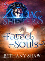 Fated Souls (Zodiac Shifters, #1)