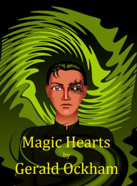 Title: Magic Hearts, Author: Gerald Ockham