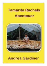 Title: Tamarita Rachels Abenteuer, Author: Andrea Gardiner