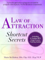 Law of Attraction Shortcut Secrets (Cogni-Fusion Personal Development Series, #1)