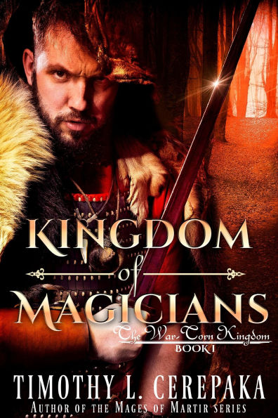 Kingdom of Magicians (The War-Torn Kingdom, #1)
