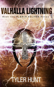 Title: Valhalla Lightning (Crime Thriller, #2), Author: Tyler Hunt