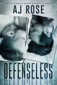 Title: Defenseless, Author: AJ Rose
