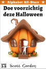 Alphabet All-Stars: Doe voorzichtig deze Halloween