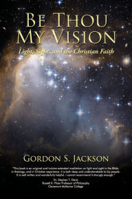 Title: Be Thou My Vision, Author: Gordon S. Jackson