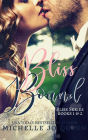 Bliss Bound Boxed Set (Bliss Series)