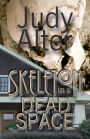 Skeleton in a Dead Space (Kelly O'Connell Mysteries, #1)