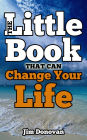 The Little Book That Can Change Your Life