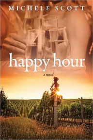 Title: Happy Hour, Author: Michele Scott