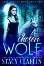 Chosen Wolf (Curse of the Moon, #2)