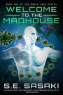 Welcome to the Madhouse (The Grace Lord Series, #1)