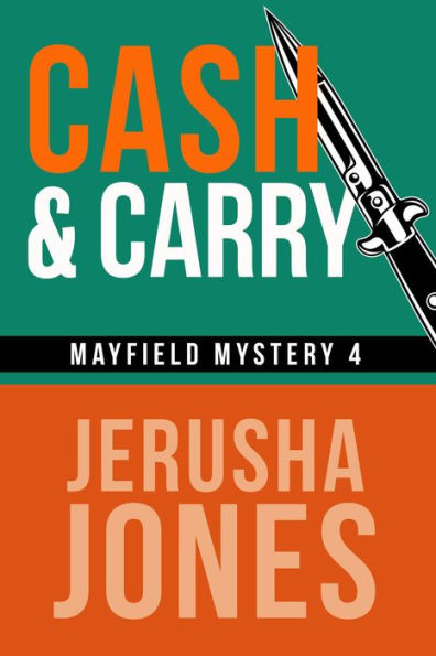 Cash & Carry (Mayfield Mystery Series, #4)