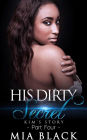 His Dirty Secret 4: Kim's Story (Side Chick Drama, #4)