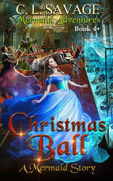 Christmas Ball (Mermaid Adventures, #5)