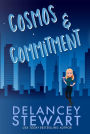 Cosmos and Commitment (Girlfriends of Gotham, #3)