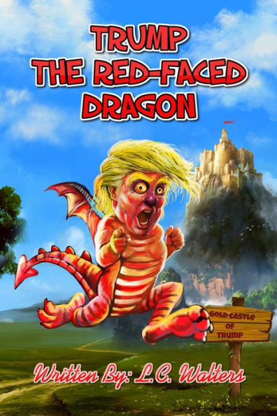 Trump the Red-Faced Dragon