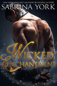 Title: Wicked Enchantment, Author: Sabrina York