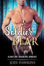 Soldier Bear (Glowstone Guardians Bear Shifter Romance, #3)