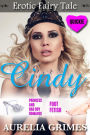 Cindy: Erotic Fairy Tale