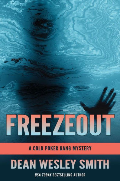 Freezeout: A Cold Poker Gang Mystery